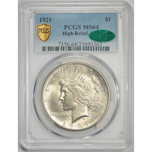 1921 $1 Peace Dollar High Relief PCGS MS 64 Uncirculated CAC Approved Nice !