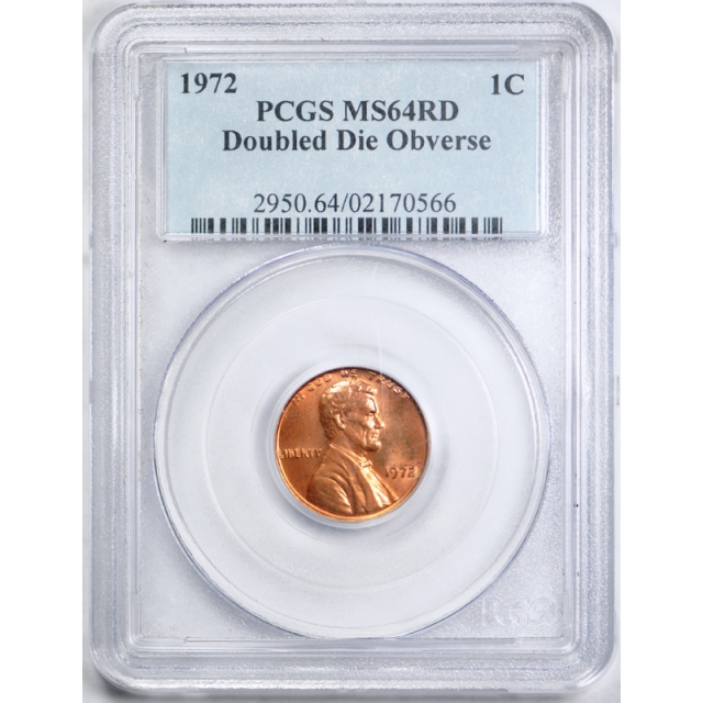 1972 1C Doubled Die Obverse Lincoln Cent DDO PCGS MS 64 RD Uncirculated Red