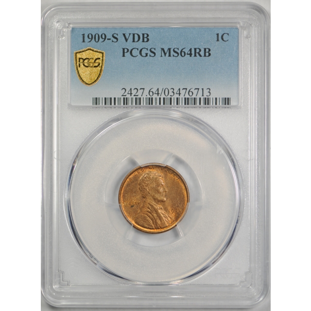 1909 S VDB 1C Lincoln Wheat Cent PCGS MS 64 RB Uncirculated Key Date Cert#6713