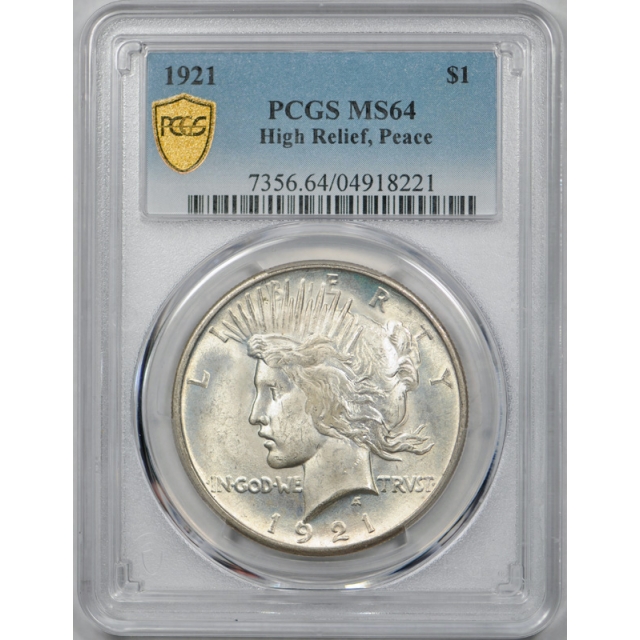 1921 $1 Peace Dollar PCGS MS 64 Uncirculated High Relief Key Date Cert#8221