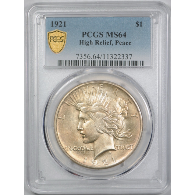 1921 $1 Peace Dollar High Relief PCGS MS 64 Uncirculated Key Date Cert#2337