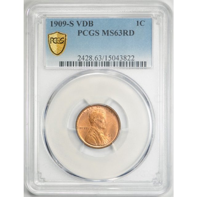 1909 S VDB 1C Lincoln Wheat Cent PCGS MS 63 RD Uncirculated Full Red Key Date