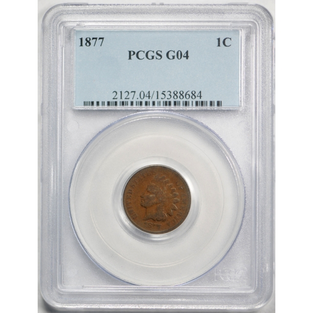 1877 1C Indian Head Cent PCGS G 4 Good Key Date Chocolate Brown Original !