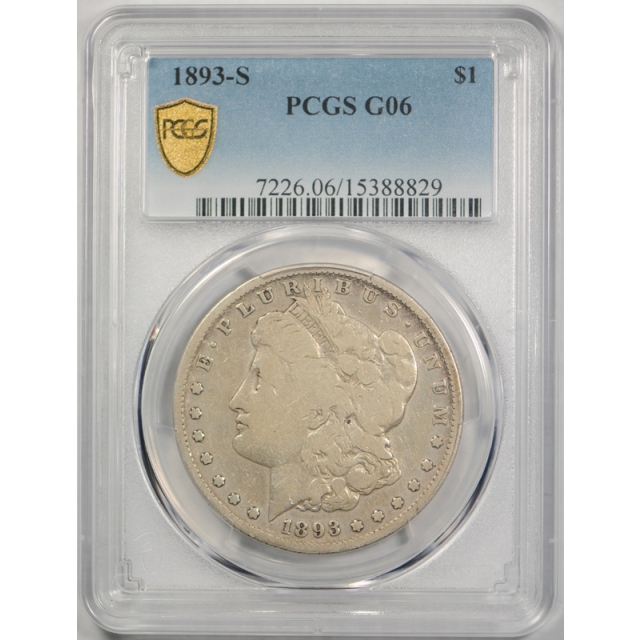 1893 S $1 Morgan Dollar PCGS G 6 Good to Very Good San Francisco Mint Key Date 