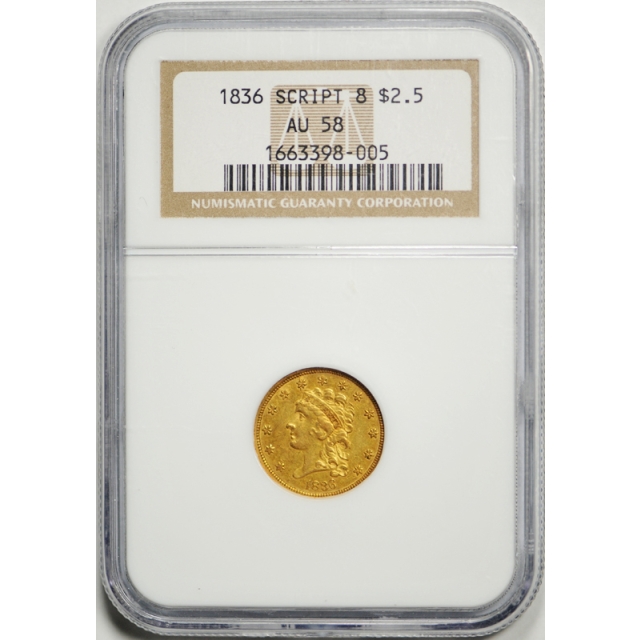 1836 $2.5 Classic Head Quarter Eagle Gold Script 8 NGC AU 58 About Uncirculated