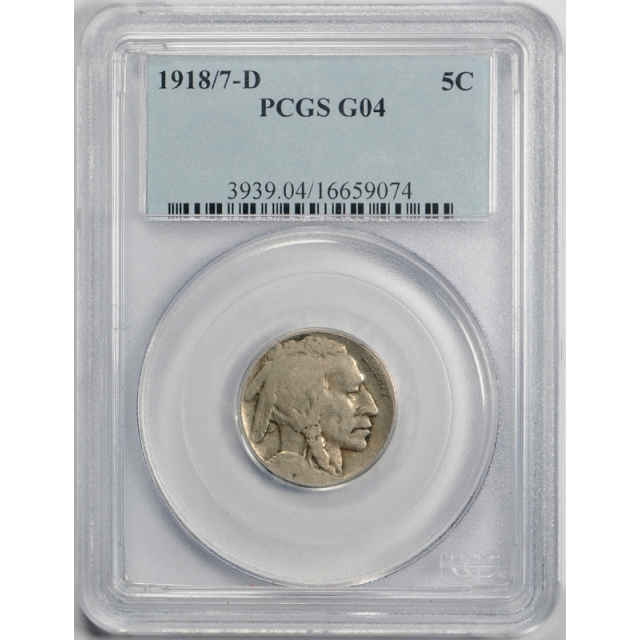 1918/7 D 5C Buffalo Head Nickel PCGS G 4 Good 1918/17 Overdate Variety