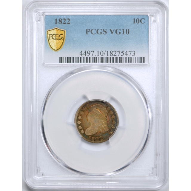 1822 10C Capped Bust Dime PCGS VG 10 Very Good to Fine Colorful Toned Key Date 