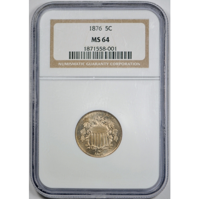 1876 5c Shield Nickel NGC MS 64 Uncirculated Better Date Original Coin Tough Grade