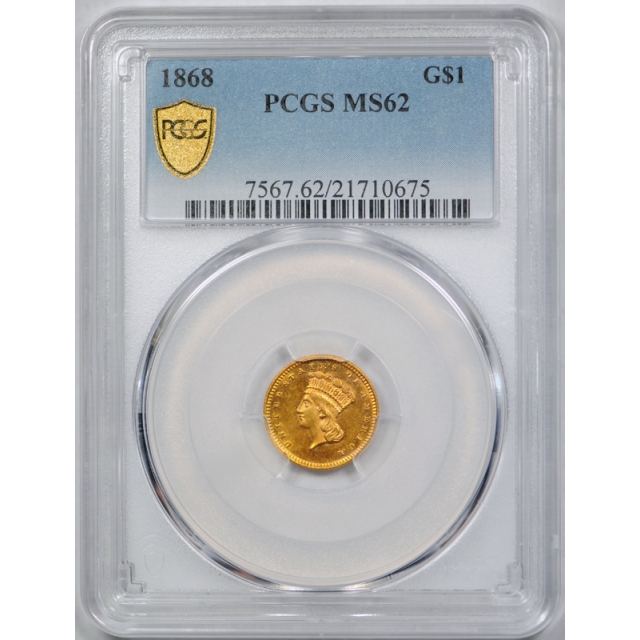 1868 G$1 Gold Dollar Princess Head PCGS MS 62 Uncirculated Key Date Nice ! 