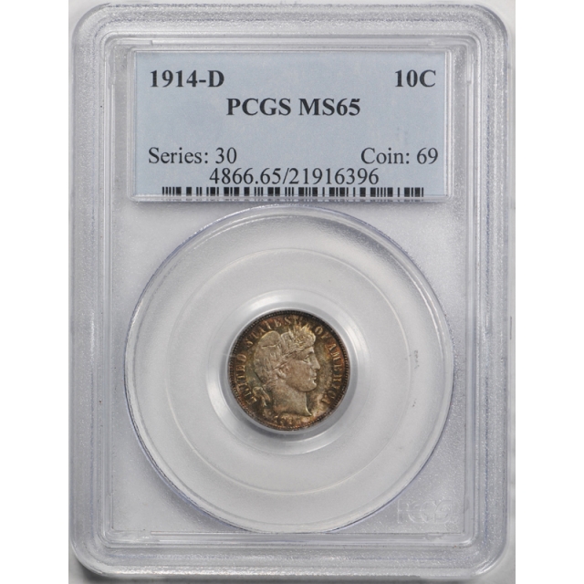 1914 D 10C Barber Dime PCGS MS 65 Uncirculated Mint State Pretty Toned 