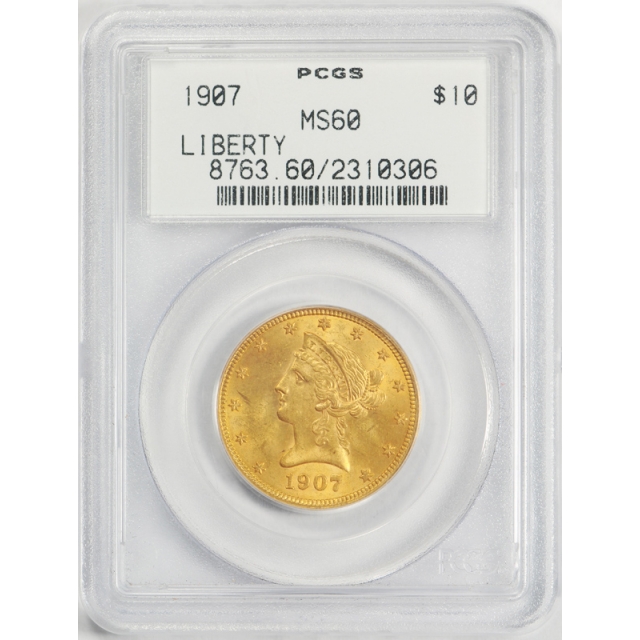 1907 $10 Liberty Head Eagle Gold PCGS MS 60 Uncirculated OGH Old Holder !