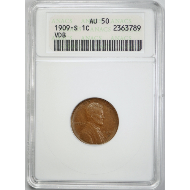 1909 S VDB 1C Lincoln Wheat Cent ANACS AU 50 About Uncirculated SVDB Key Date !