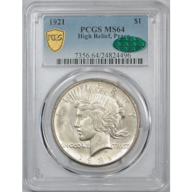 1921 $1 Peace Dollar High Relief PCGS MS 64 Uncirculated CAC Approved Cert#4496
