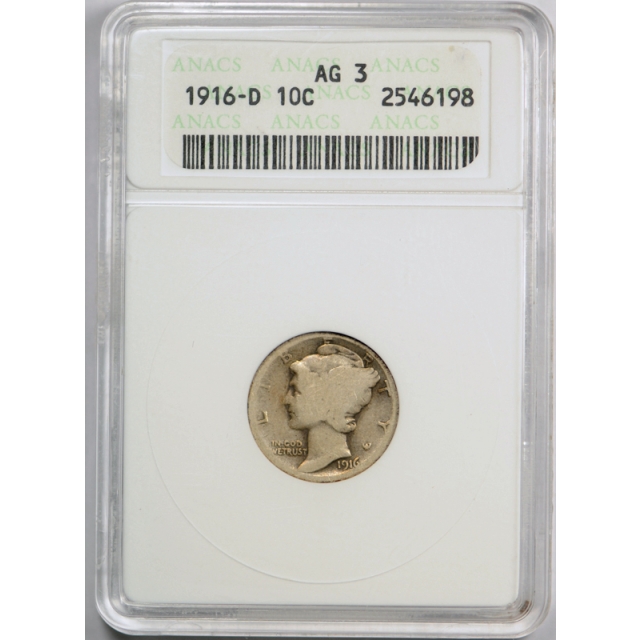 1916 D 10C Mercury Dime ANACS AG 3 About Good Denver Mint Key Date Cert#6198
