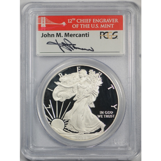2012 S $1 Silver American Eagle PCGS PR 70 DCAM John M. Mercanti Signed First Strike