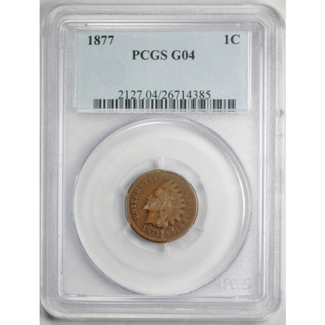 1877 1C Indian Head Cent PCGS G 4 Good Chocolate Brown Original Key Date !