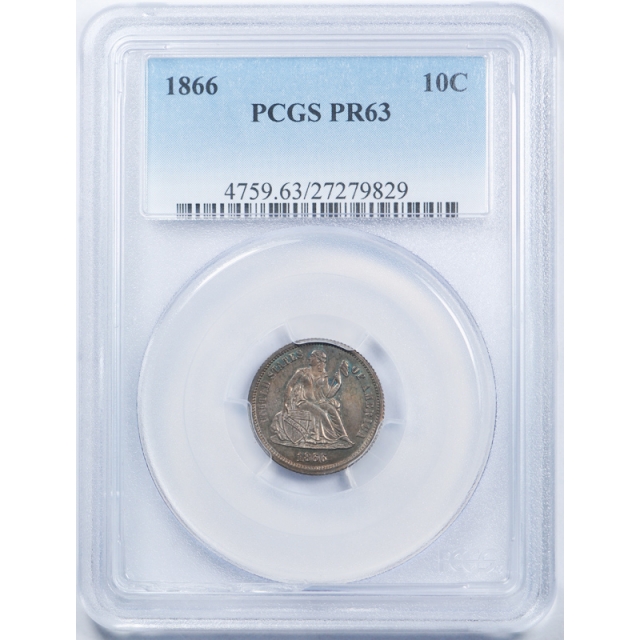 1866 10C Seated Liberty Dime PCGS PR 63 Proof Issue Key Date Low Mintage Cert#9829