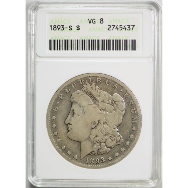 1893 S $1 Morgan Dollar ANACS VG 8 Very Good San Francisco Mint Key Date Coin !