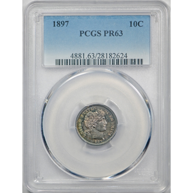 1897 10C Proof Barber Dime PCGS PR 63 Beautifully Toned Low Mintage US Type Coin