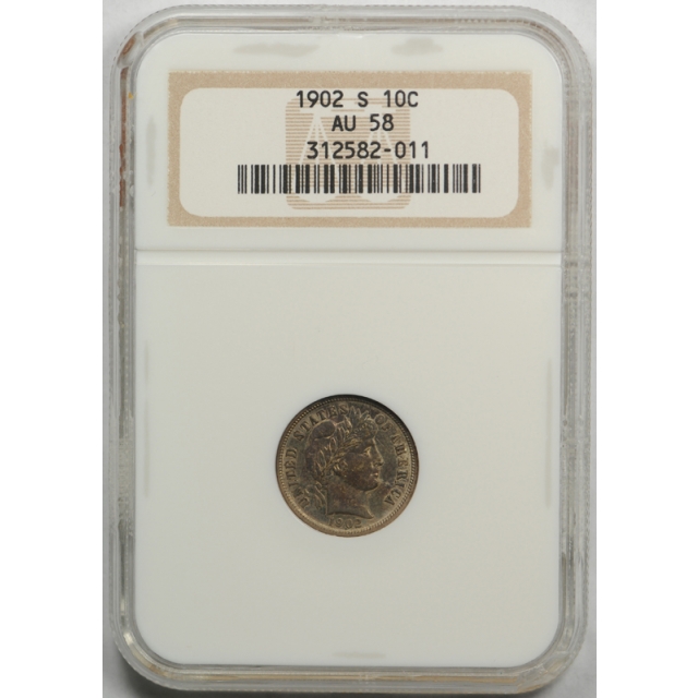 1902 S 10c Barber Dime NGC AU 58 About Uncirculated Better Date Toned 