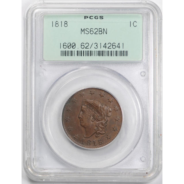 1818 1C Coronet Head Large Cent PCGS MS 62 BN Uncirculated Brown OGH ! 