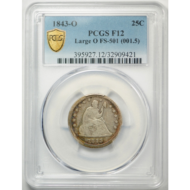 1843 Large O 25C Seated Liberty Quarter PCGS F 12 Fine Tough Variety Coin