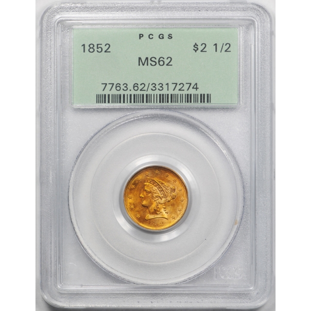 1852 $2.50 Liberty Head Quarter Eagle Gold PCGS MS 62 Uncirculated OGH Undergraded !