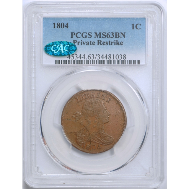 1804 1C Draped Bust Large Cent PCGS MS 63 BN Uncirculated CAC Private Restrike Coin
