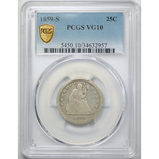 1859 S 25C Seated Liberty Quarter PCGS VG 10 Very Good to Fine Key Date Coin 