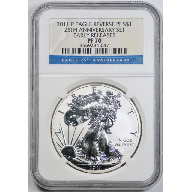 2011 P Silver Eagle Reverse Proof 25TH Anniversary Set Coin NGC PF 70 Early Release 