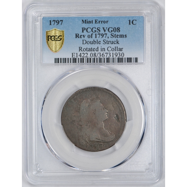 1797 1C Draped Bust Large Cent PCGS VG 8 Double Struck Rotated in Collar  