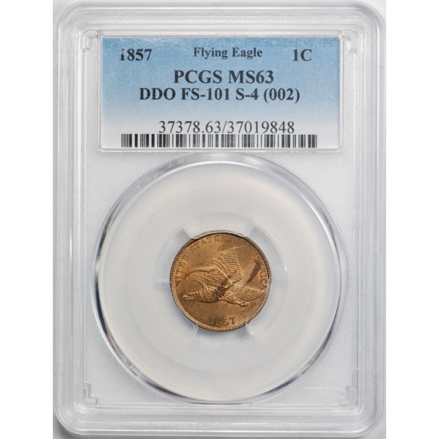 1857 1c Flying Eagle Cent PCGS MS 63 Uncirculated DDO FS-101 S-4 Snow 4 