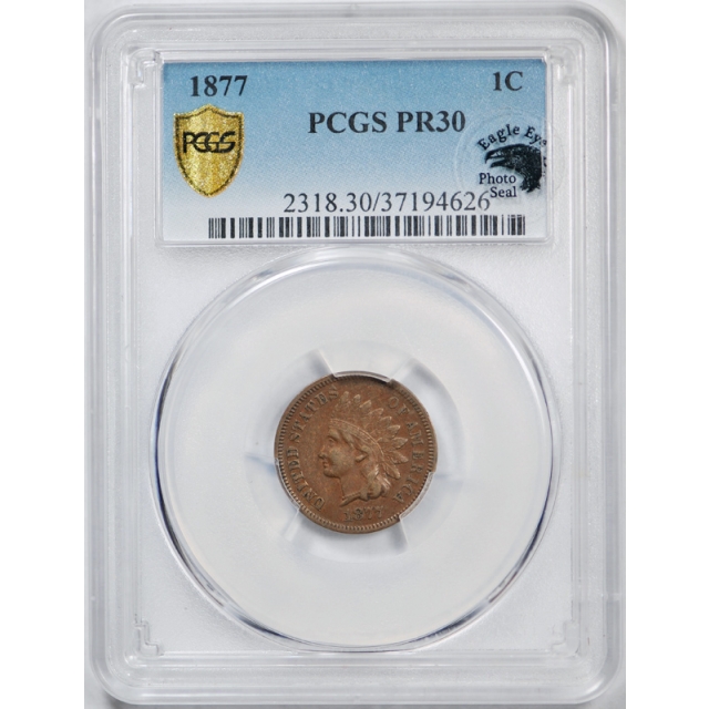 1877 1C Indian Head Cent Proof PCGS PR 30 PF Low Mintage Key Date ! 