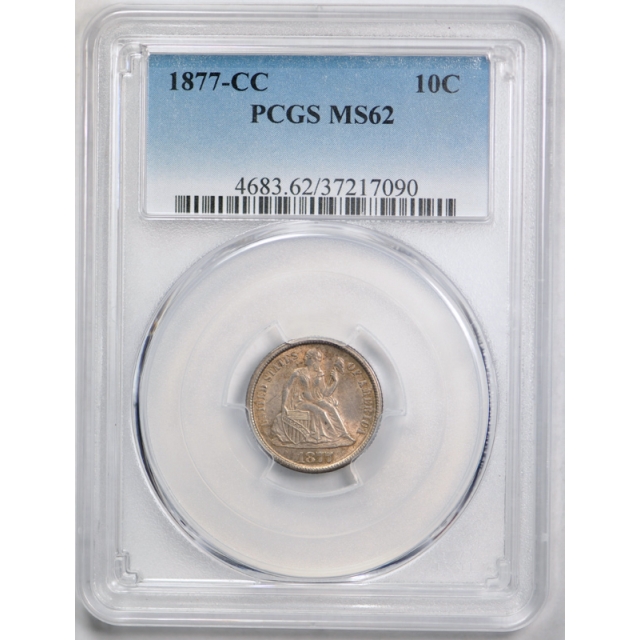 1877 CC 10C Seated Liberty Dime PCGS MS 62 Uncirculated Carson City Mint Nice !