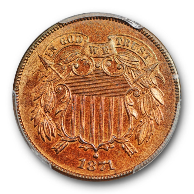 1871 2C Two Cent Piece PCGS PR 64 RB Red Brown Proof Looks Better ! Low Mintage