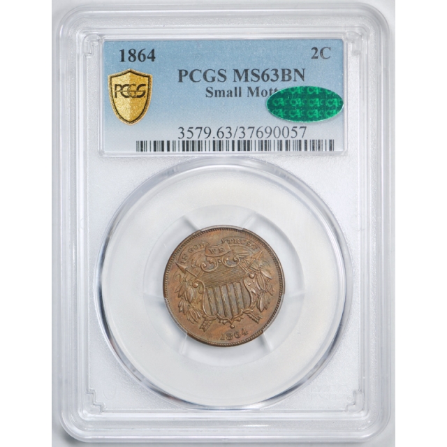1864 2C Small Motto Two Cent Piece PCGS MS 63 BN Uncirculated CAC Approved !