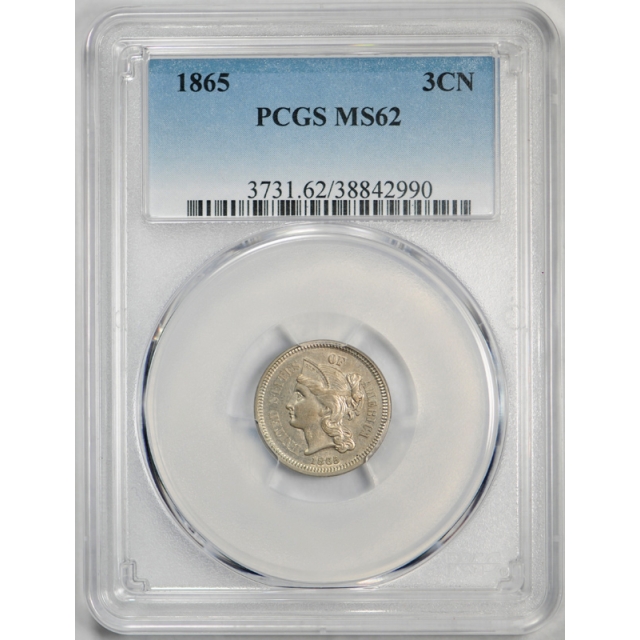 1865 3CN Three Cent Nickel PCGS MS 62 Uncirculated US Type Coin Original 