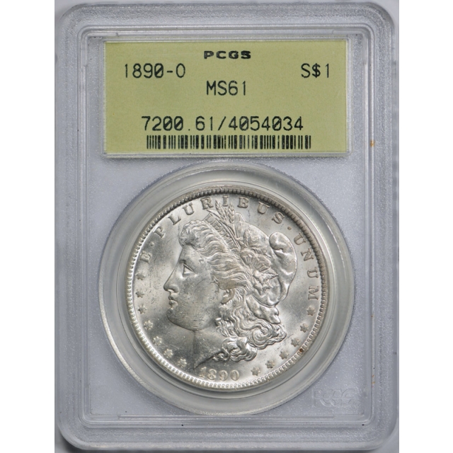 1890 O $1 Morgan Dollar PCGS MS 61 Uncirculated New Orleans Mint OGH Old Holder !