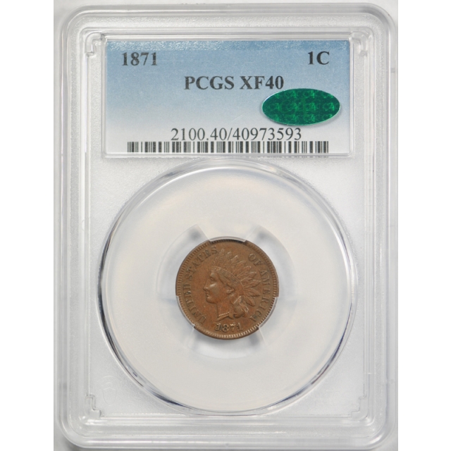 1871 1C Indian Head Cent PCGS XF 40 Extra Fine CAC Approved Attractive Original Coin