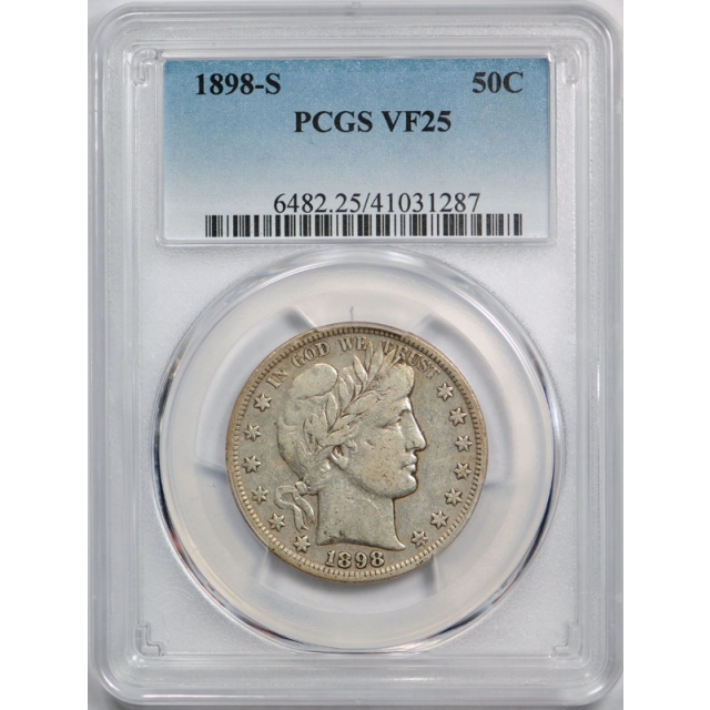 1898 S 50C Barber Half Dollar PCGS VF 25 Very Fine to Extra Fine Better Date 