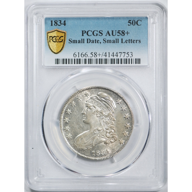 1834 50C Capped Bust Half Dollar PCGS AU 58+ Plus Grade Small Date, Small Letters 