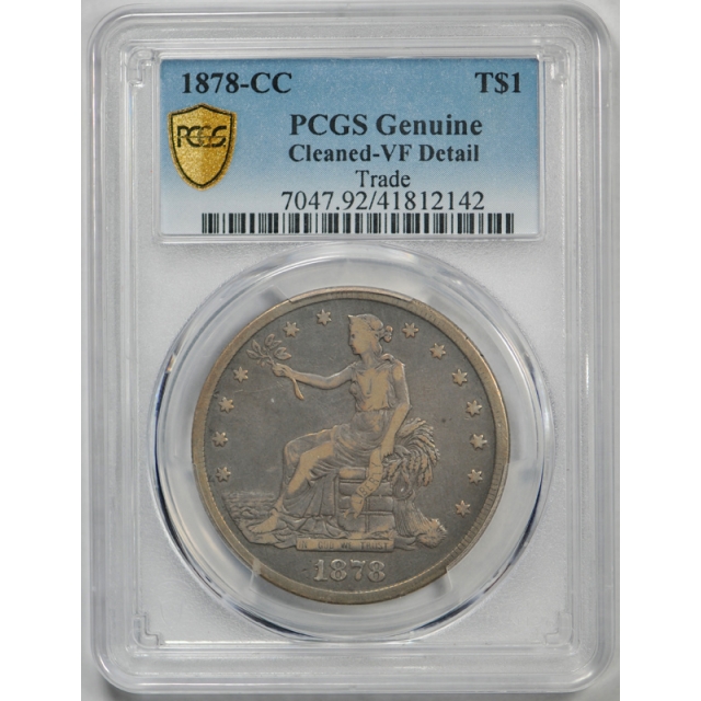 1878 CC T$1 Trade Dollar PCGS VF Very Fine Details Key Date Rare! (Old Cleaning) 