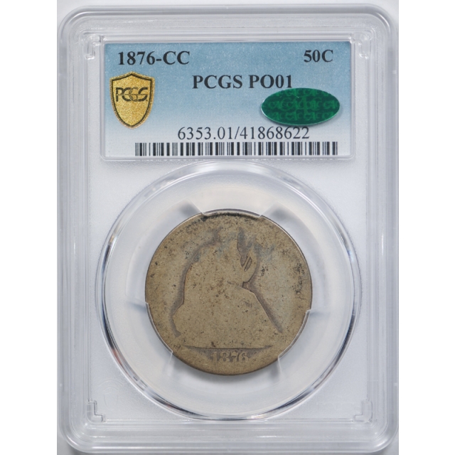 1876 CC 50C Seated Liberty Half Dollar PCGS PO 01 CAC Approved Low Ball Coin ! 