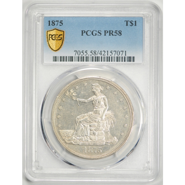 1875 T$1 Proof Trade Dollar PCGS PR 58 Circulated Low Mintage Key Date Tough Coin !