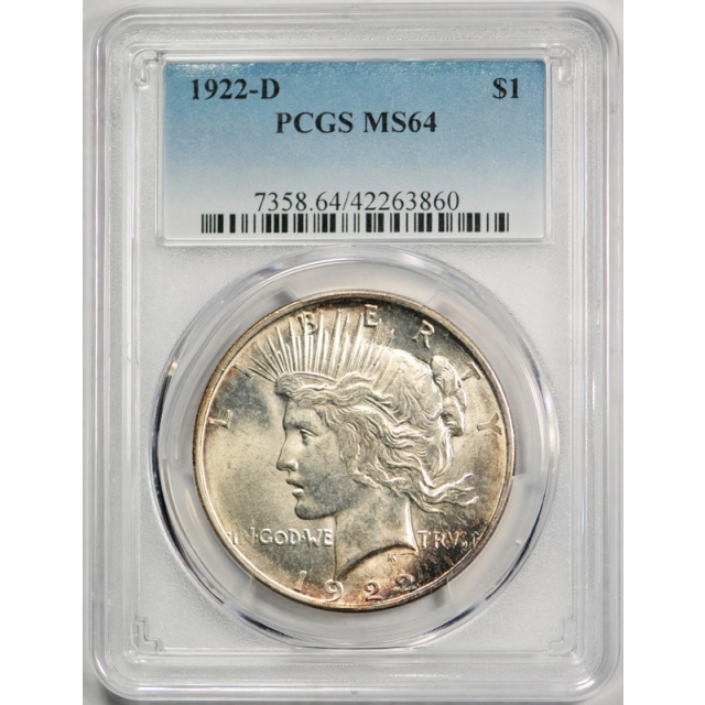 1922 D $1 Peace Dollar PCGS MS 64 Uncirculated Denver Mint Attractive Coin Cert#3860