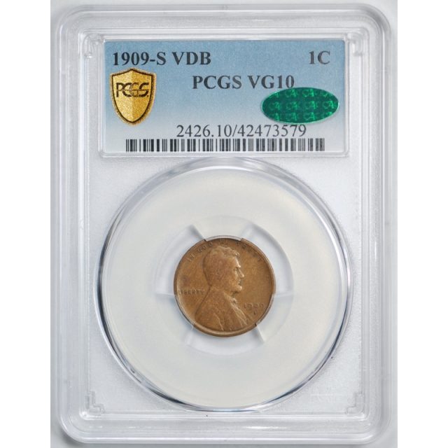 1909 S VDB 1C Lincoln Wheat Cent PCGS VG 10 CAC Approved Very Good to Fine Nice !