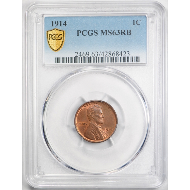 1914 1C Lincoln Wheat Cent PCGS MS 63 RB Uncirculated Red Brown Exceptional ! 