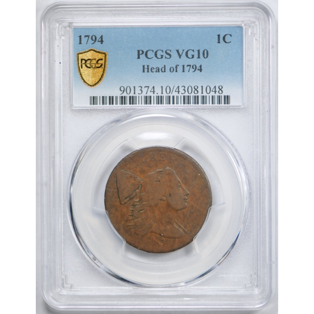 1794 1C  Liberty Cap Large Cent PCGS VG 10  Head of 1794 US Type Coin Nice !