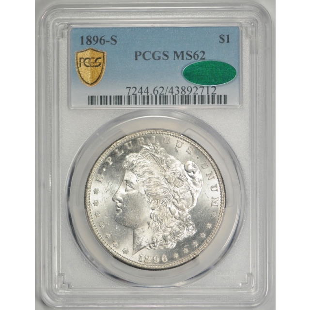 1896 S $1 Morgan Dollar PCGS MS 62 Uncirculated CAC Approved Blast White Nice !