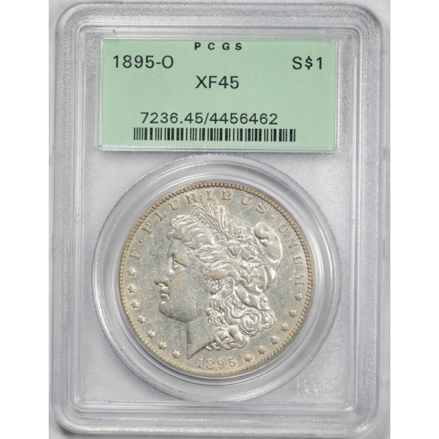 1895 O $1 Morgan Dollar PCGS XF 45 Extra Fine OGH Old Holder Looks About Uncirculated !
